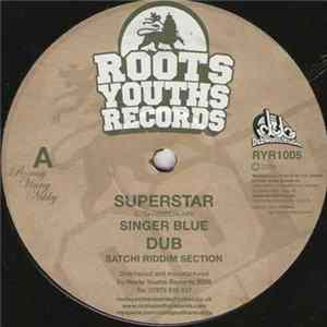 Singer Blue / Leah - Superstar / Want To Know mp3