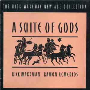 Rick Wakeman - Ramon Remedios - A Suite Of Gods mp3