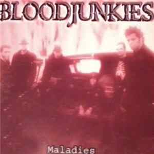 Bloodjunkies - Maladies mp3