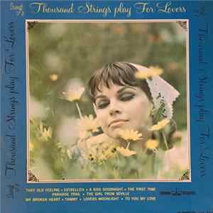 The Sounds Of 1000 Strings - Play For Lovers mp3