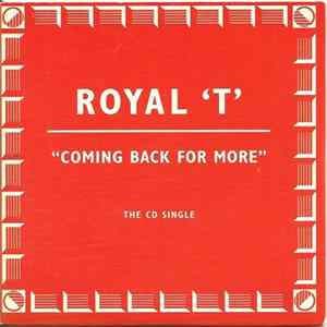 Royal 'T' - Coming Back For More mp3