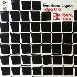 Gaetano Liguori Idea Trio - Cile Libero, Cile Rosso mp3