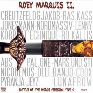 Roey Marquis II. - Battle Of The Words (Session Tape 1) mp3