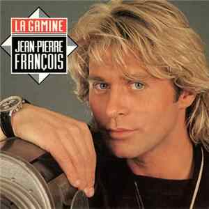Jean-Pierre François - La Gamine mp3