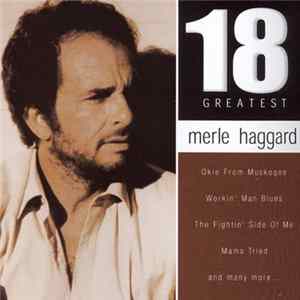 Merle Haggard - 18 Greatest mp3