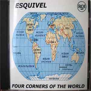 Esquivel - Four Corners Of The World mp3