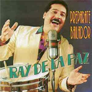 Ray De La Paz - Preparate Bailador mp3