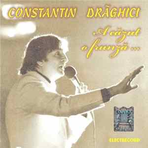 Constantin Drăghici - A Căzut O Frunză ... mp3