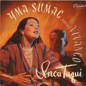 Yma Sumac, Moises Vivanco - Inca Taqui mp3