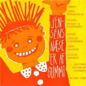 Benny E. Andersen - Jensens Næse Er Af Gummi mp3