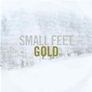 Small Feet - Gold mp3