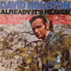 David Houston - Already It's Heaven mp3
