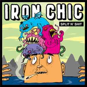Iron Chic - Split N' Shit mp3