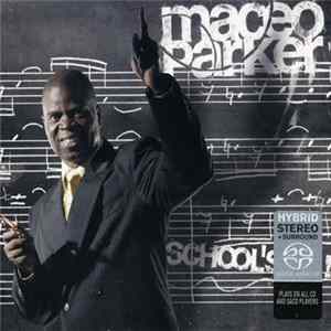 Maceo Parker - School's In! mp3