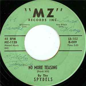 The Spydels - No More Teasing mp3