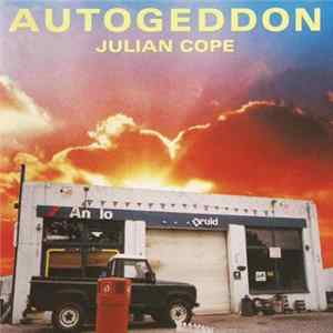Julian Cope - Autogeddon mp3