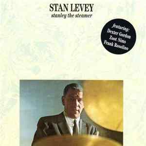 Stan Levey - Stanley The Steamer mp3