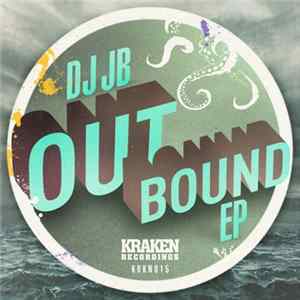 DJ JB - Outbound EP mp3