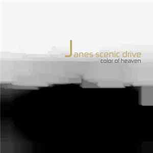 Janes scenic drive - Color Of Heaven mp3