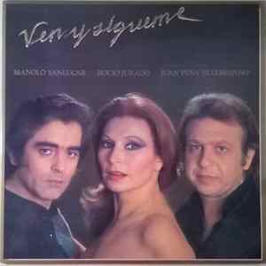 Manolo Sanlucar, Rocio Jurado, Juan Peña "El Lebrijano" - Ven y Sígueme mp3