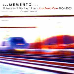 University of Northern Iowa Jazz Band One - Memento mp3