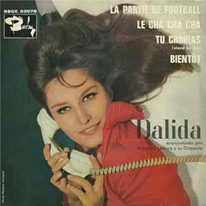 Dalida Accompagnée Par Raymond Lefèvre Et Son Orchestre - La Partie De Football mp3