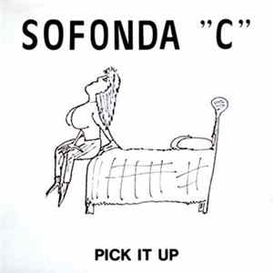 Sofonda C. - Pick It Up mp3
