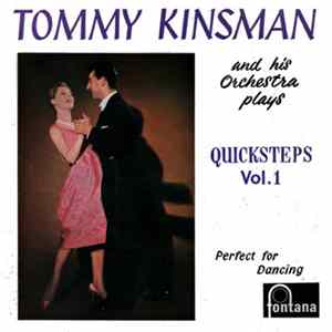 Tommy Kinsman And His Orchestra - Quicksteps Vol. 1 mp3