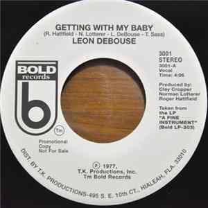 Leon Debouse - Getting With My Baby mp3