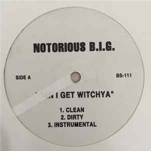 Notorious B.I.G. - Can I Get A Witchya mp3