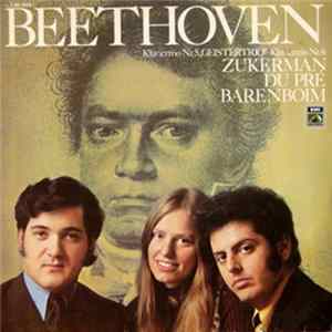 Beethoven, Zukerman, Du Pré, Barenboim - Klaviertrio Nr.5 Geistertrio • Klaviertrio Nr.6 mp3