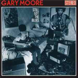 Gary Moore - Still Got The Blues mp3