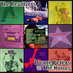 The Revolvers / Duane Peters & The Hunns - The Artist Formerly Known As Rebellion mp3