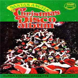 Santa's Angels - Christmas Disco Album mp3