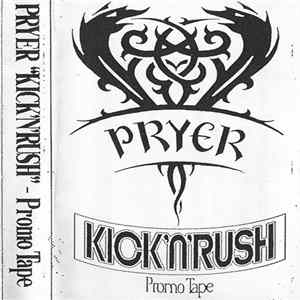 Pryer - Kick 'N' Rush - Promo-Tape mp3