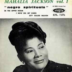 Mahalia Jackson - Mahalia Jackson Vol. 1 "Negro Spirituals" mp3