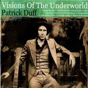 Patrick Duff - Visions Of The Underworld mp3