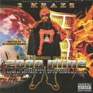 2 Kraze - 2000 Mine mp3
