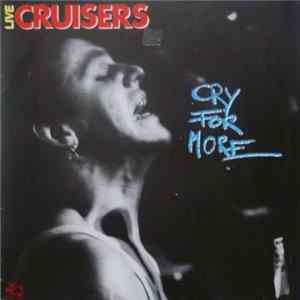 Cruisers - Cry For More mp3