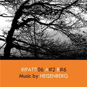 Heisenberg - Ripatti06 Digital Version mp3