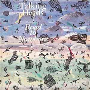 Talking Heads - Road To Nowhere mp3