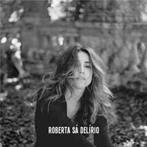 Roberta Sá - Delírio mp3
