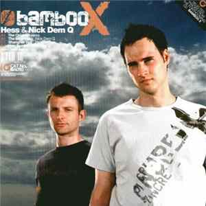 Hess & Nick Dem Q - Bamboo X mp3