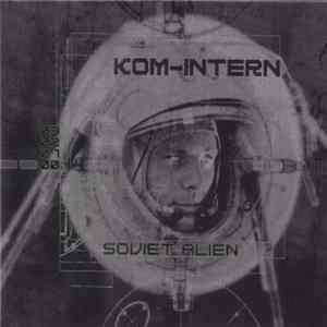 Kom-Intern - Soviet Alien mp3