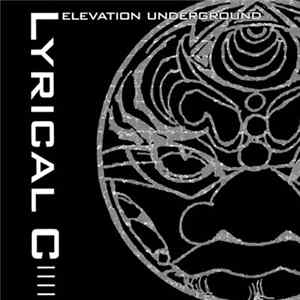 Lyrical C - Elevation Underground mp3