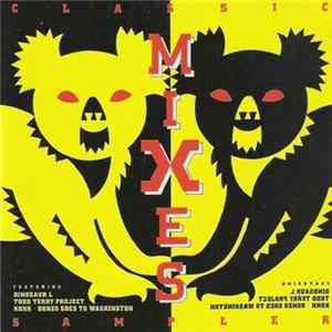 Various - Classic Mixes • Sampler mp3