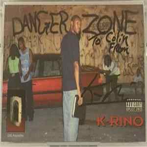 K-Rino - Danger Zone mp3