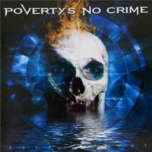Poverty's No Crime - Save My Soul mp3