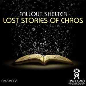 Fallout Shelter - Lost Stories Of Chaos LP mp3