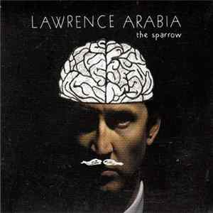 Lawrence Arabia - The Sparrow mp3